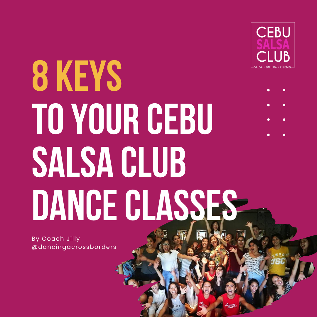 8 Keys To Your Cebu Salsa Club Dance Classes