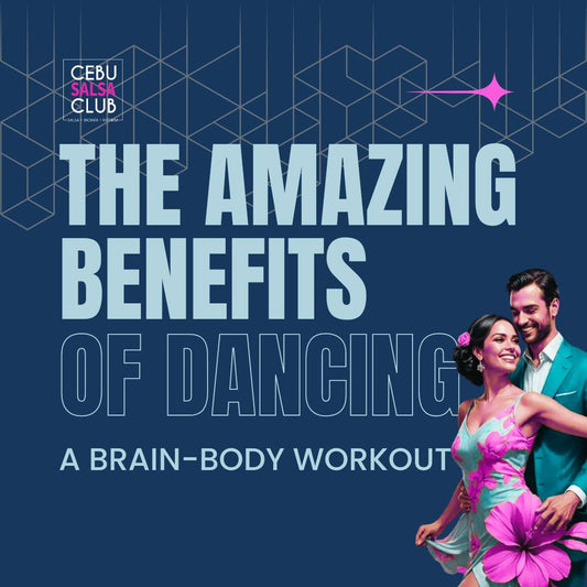 The Amazing Benefits of Dancing: A Brain-Body Workout